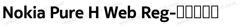 Nokia Pure H Web Reg字体转换